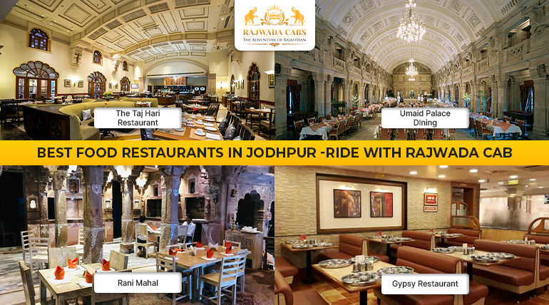 Best Food Restaurants in jodhpur -Ride with Rajwada Cab