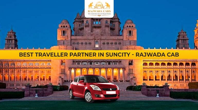 Best Traveller Partner in Suncity – RAJWADA CAB