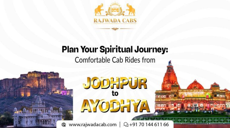 Plan Your Spiritual Journey With A Cab from Jodhpur to Ayodhya