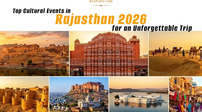 Top Cultural Events in Rajasthan 2026 for an Unforgettable Trip