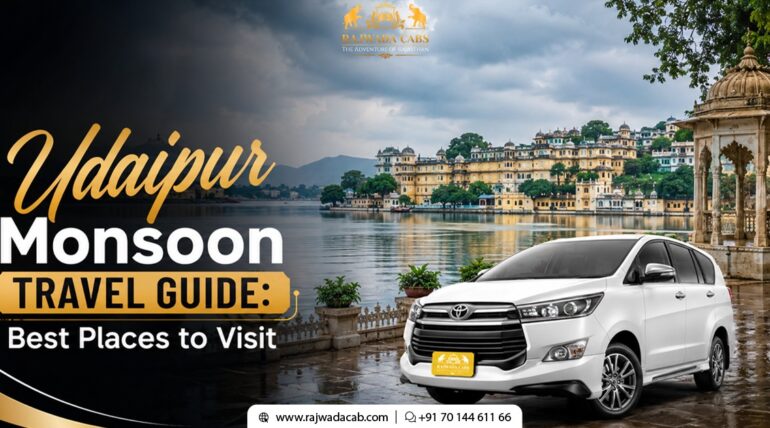 Udaipur Monsoon Travel Guide: Best Places to Visit