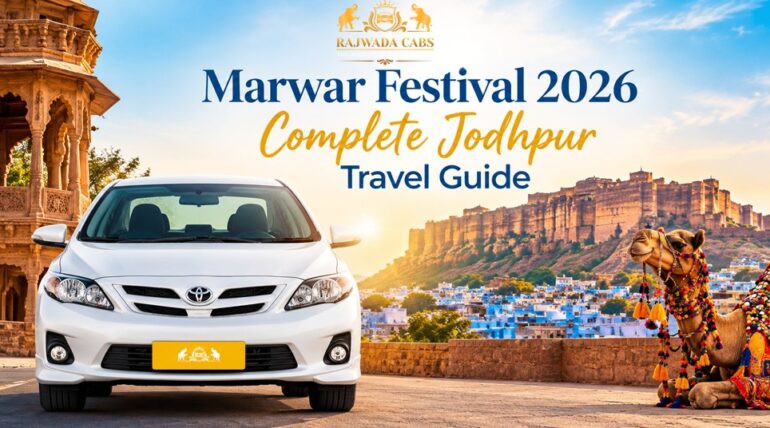Marwar Festival 2026: Complete Jodhpur Travel Guide